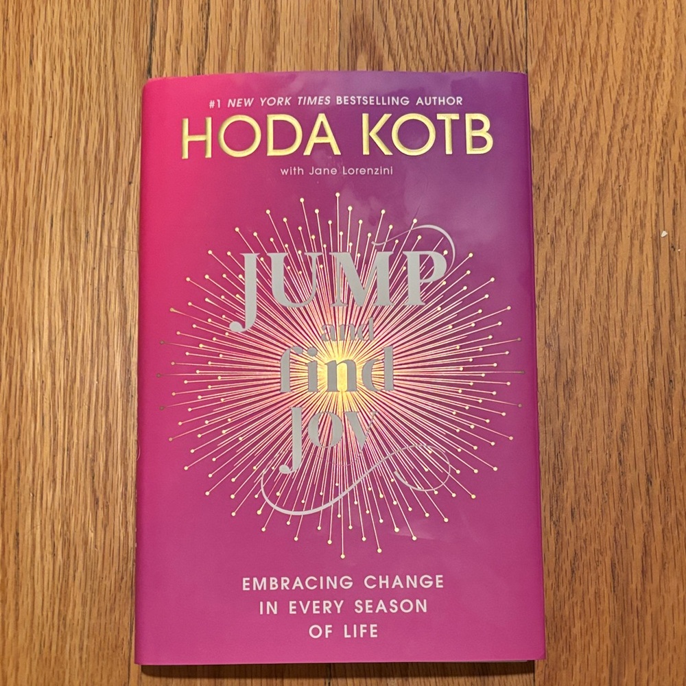 Hoda Kotb "Jump and Find Joy" Hardcover Book